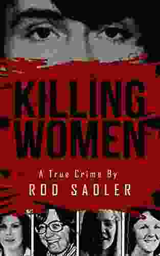 Killing Women Rod Sadler