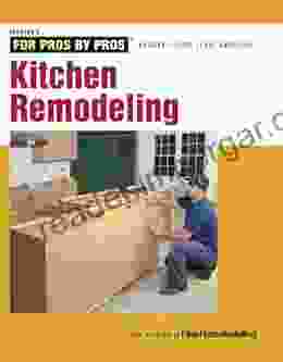 Kitchen Remodeling (For Pros By Pros)