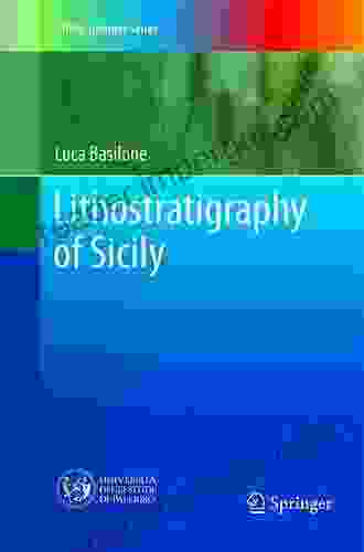 Lithostratigraphy Of Sicily (UNIPA Springer Series)