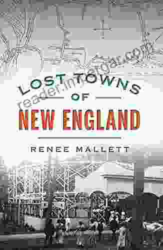 Lost Towns Of New England