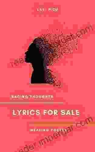 LYRICS FOR SALE: Racing Thoughts Healing Poetry