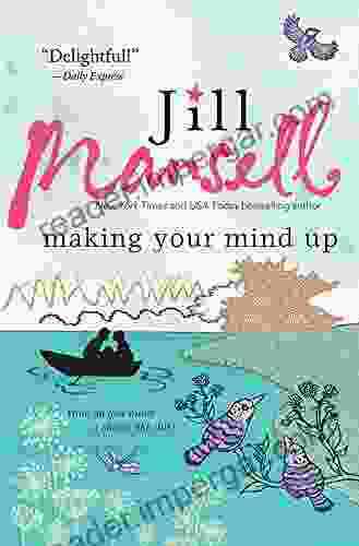 Making Your Mind Up Jill Mansell