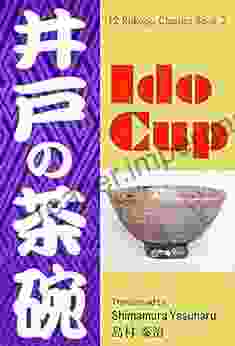 Ido Cup: A Masterpiece Of Rakugo Ido No Chawan (12 Rakugo Classics 2)