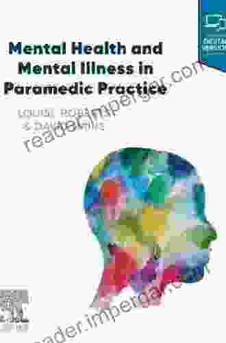 Mental Health And Mental Illness In Paramedic Practice