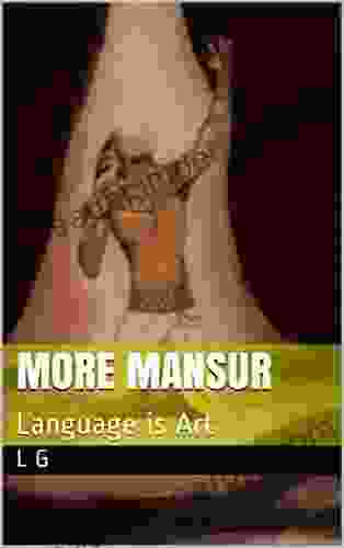 More Mansur : Language Is Art