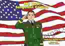 My Dad Sergeant Conner (Children S Poetry Books For Boys Ages 3 To 6 Years Father And Son Army For Kids)