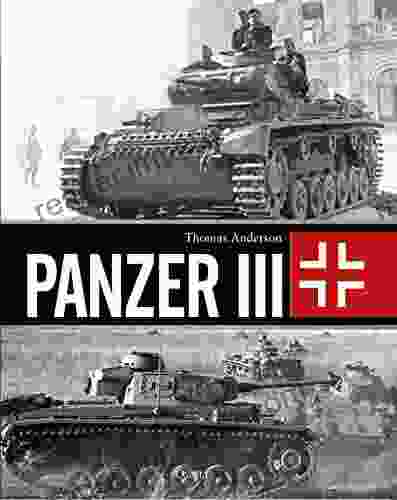 Panzer III Thomas Anderson