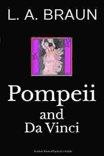 Pompeii And Da Vinci (Da Vinci S REAL Secrets)