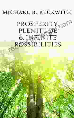 Prosperity Plenitude Infinite Possibilities