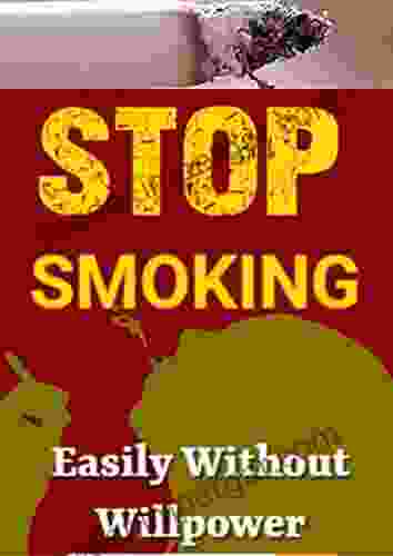 Stop Smoking Easily Without Willpower: Best Method To Quit Smoking How To Overcome Tobacco Addiction Quit Smoking If You Are Pregnant Hypnosis Most Effective Method Of Smoking Cessation Tabacco