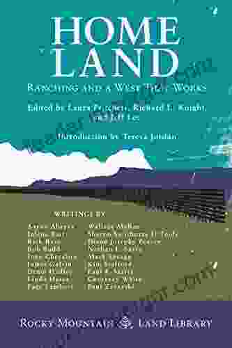 Home Land: Ranching And A West That Works (Rocky Mountain Land Library)