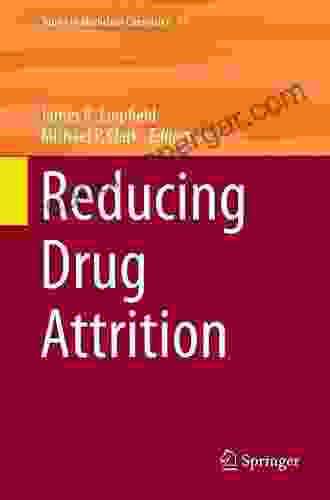 Reducing Drug Attrition (Topics in Medicinal Chemistry 11)