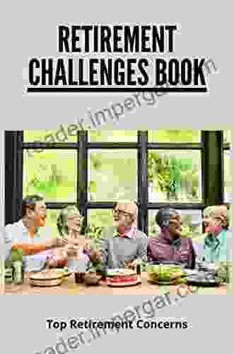 Retirement Challenges Book: Top Retirement Concerns