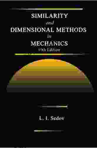 Similarity And Dimensional Methods In Mechanics