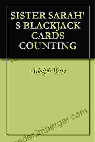 SISTER SARAH S BLACKJACK CARDS COUNTING