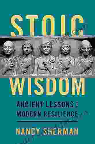 Stoic Wisdom: Ancient Lessons For Modern Resilience