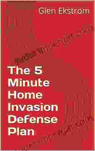 The 5 Minute Home Invasion Defense Plan