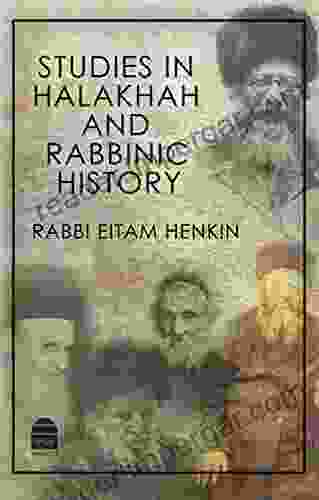 Studies In Halakhah And Rabbinic History