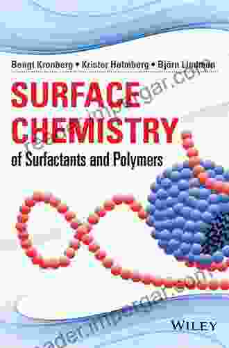 Surface Chemistry Of Surfactants And Polymers