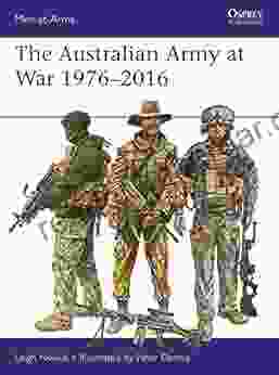 The Australian Army At War 1976 2024 (Men At Arms 526)