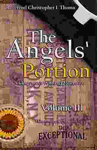 The Angels Portion Volume 3: A Clergyman S Whisk(e)y Narrative