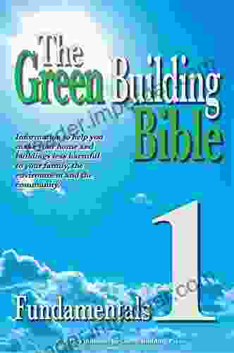 Green Building Bible: Fundamentals (Book 1)