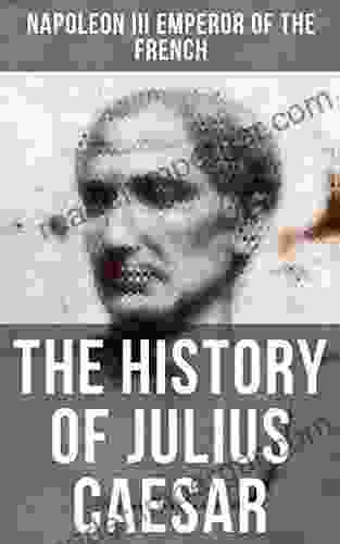 The History of Julius Caesar