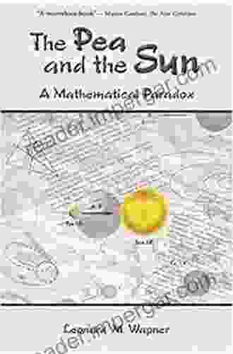 The Pea And The Sun: A Mathematical Paradox