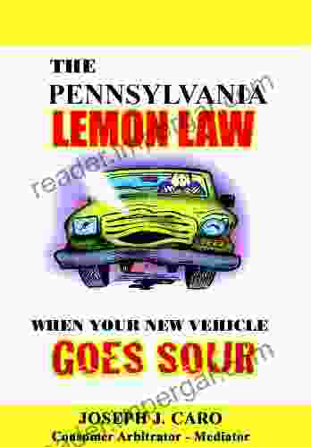 The Pennsylvania Lemon Law When Your New Vehicle Goes Sour (Lemon Law Books)