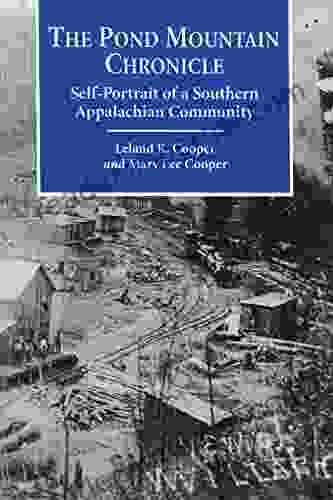 The Pond Mountain Chronicle: Self Portrait Of A Southern Appalachian Community (Contributions To Southern Appalachian Studies 2)