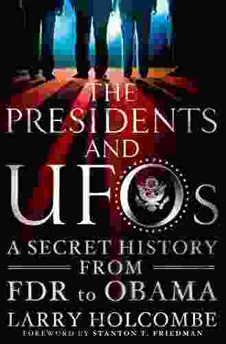 The Presidents And UFOs: A Secret History From FDR To Obama