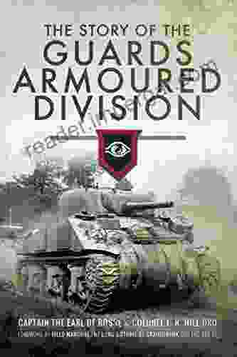 The Story Of The Guards Armoured Division