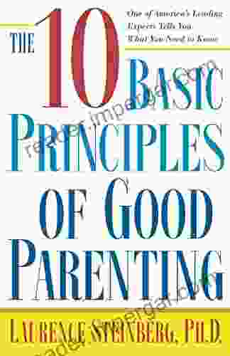 The Ten Basic Principles of Good Parenting