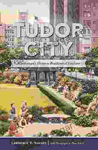 Tudor City: Manhattan S Historic Residential Enclave (Landmarks)