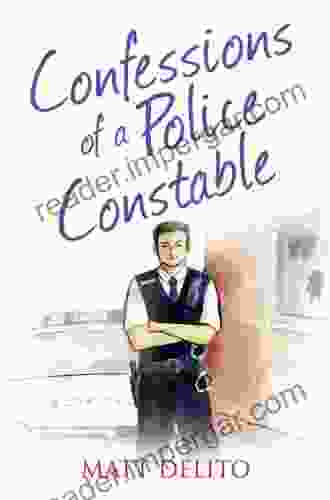 Confessions of a Police Constable (The Confessions Series)