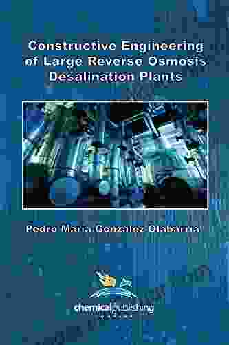 Constructive Engineering Of Large Reverse Osmosis Desalination Plants