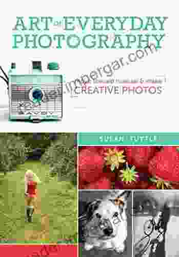 Art Of Everyday Photography: Move Toward Manual And Make Creative Photos