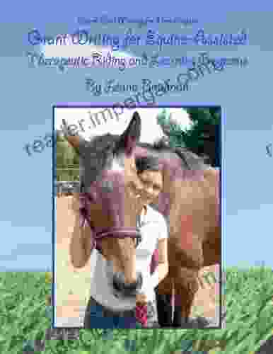 Grant Writing For Equine Assisted Therapeutic Riding And Learning Programs