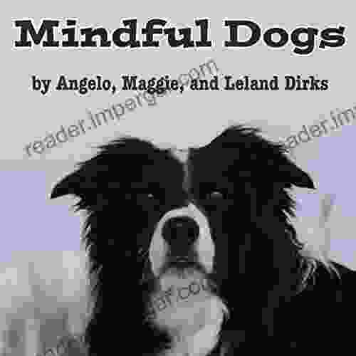 Mindful Dogs Leland Dirks