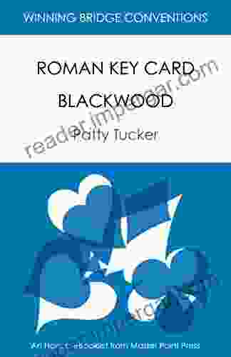 Roman Key Card Blackwood: Winning Bridge Convention EBooklet (Winning Bridge Convention Slam Bidding Conventions 2)