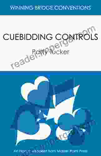 Cuebidding Controls: Winning Bridge Convention eBooklet (Winning Bridge Convention Conventions Useful with Strong Hands 5)