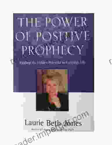 The Power Of Positive Prophecy