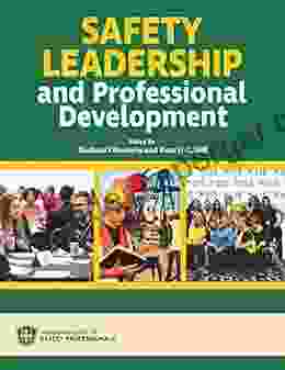 Safety Leadership And Professional Development