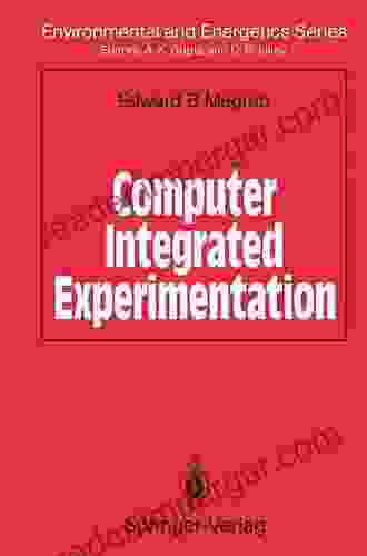 Computer Integrated Experimentation (Environmental And Energetics Series)