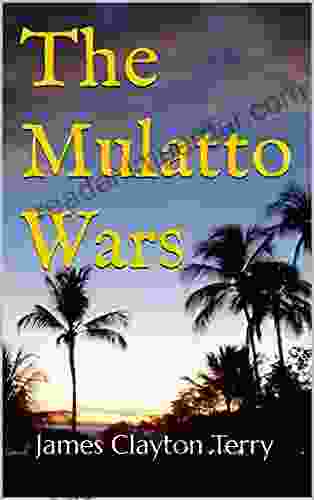 The Mulatto Wars