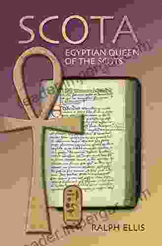 Scota Egyptian Queen of the Scots (Egyptian Testament 5)