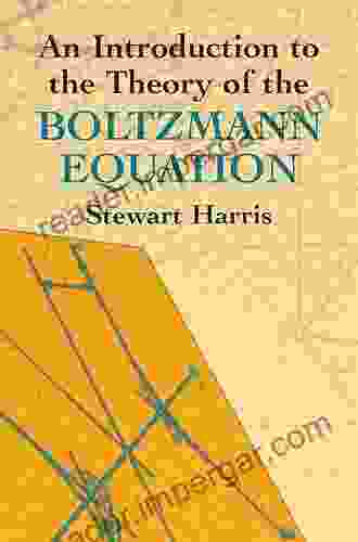 An Introduction to the Theory of the Boltzmann Equation (Dover on Physics)