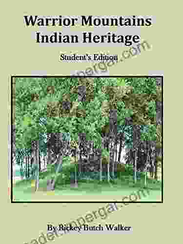 Warrior Mountain Indian Heritage Student Edition