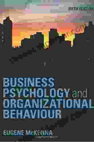 Business Psychology And Organizational Behaviour