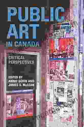 Public Art In Canada: Critical Perspectives